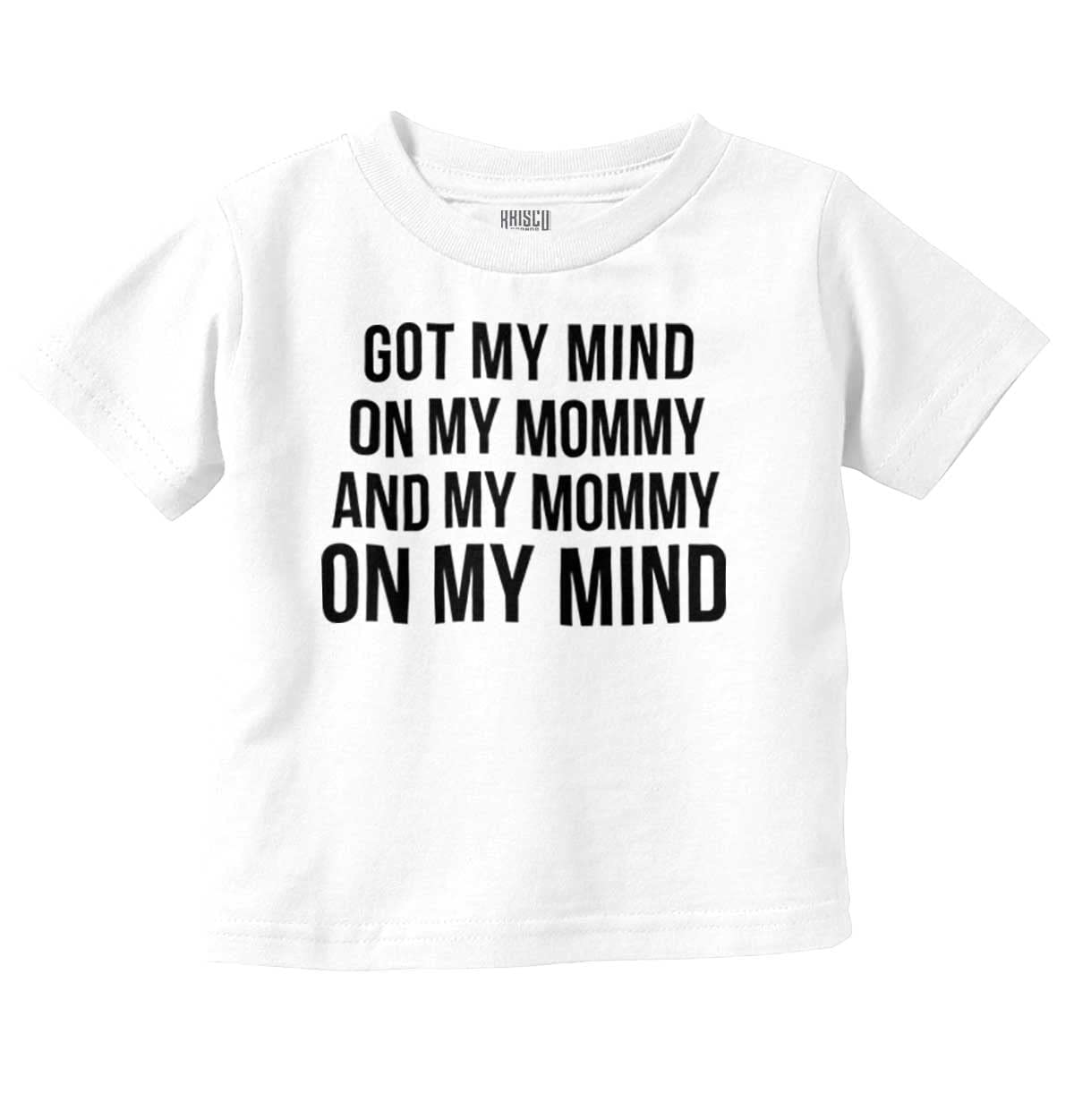 Funny Mommy on My Mind Hip Hop Toddler Boy Girl T Shirt White