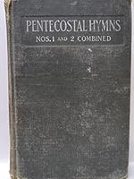 Pentecostal Hymns Nos. 1 and 2 Combined B000GU9SI4 Book Cover