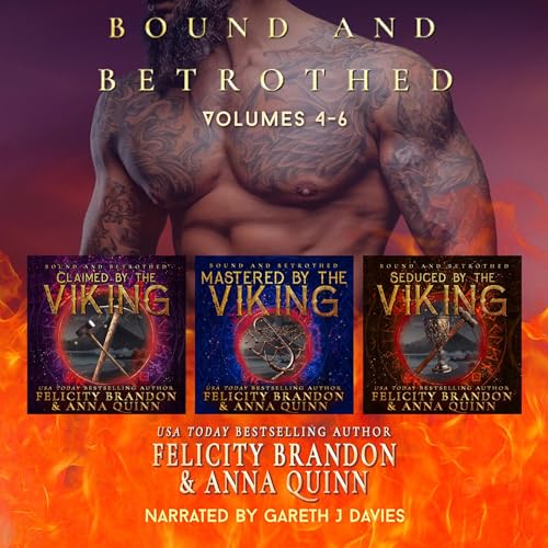 Enjoy Bound and Betrothed, Volumes 4 to 6 from Felicity Brandon, Anna Quinn episode artwork