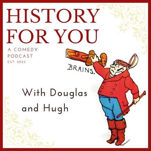 History for You with Douglas and Hugh copertina