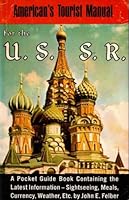 The American's Tourist Manual for the U.S.S.R. (With Maps and Carrying Pouch) 0910794022 Book Cover