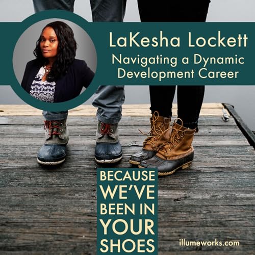 Ep. 8 Navigating a Dynamic Career in Development Part I