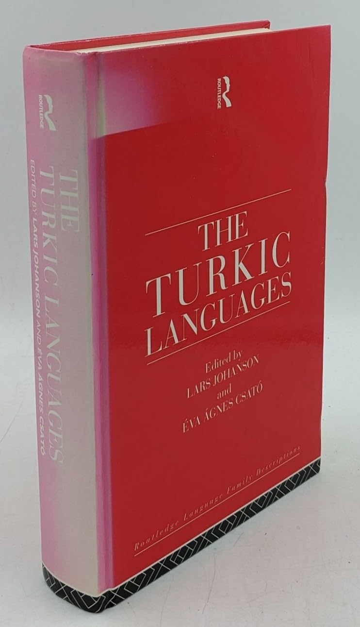 The Turkic Languages (Routledge Language Family Series)