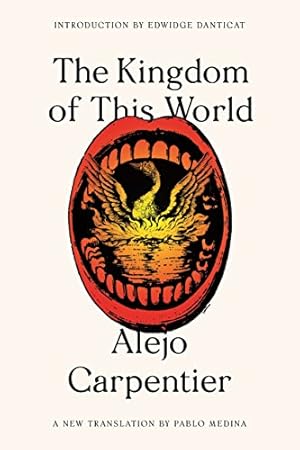 Book cover The Kingdom of This World: A Novel (FSG Classics)
