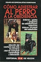 Como Adiestrar El Perro a la Obediencia 8431520965 Book Cover