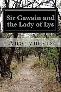 Paperback Sir Gawain and the Lady of Lys Book