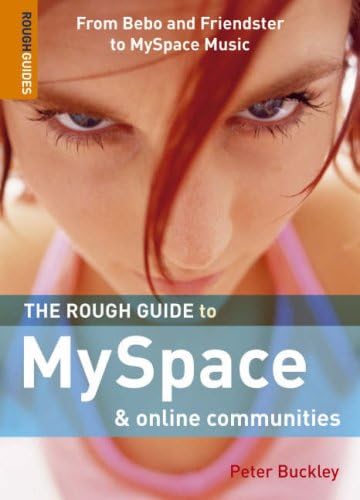The Rough Guide to MySpace and Online Communities