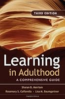 Learning in Adulthood 3rd (Third) Edition byMerriam B006QZFZ1W Book Cover