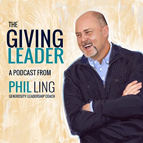 The Giving Leader Podcast Titelbild
