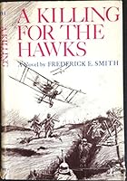A killing for the hawks B0007E85P6 Book Cover