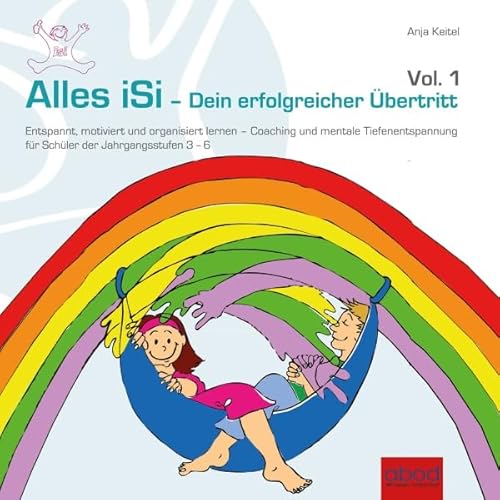 Alles iSi - Dein erfolgreicher &Uuml;bertritt (Teil 1) Audiolibro Por Anja Keitel arte de portada