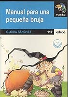 MANUAL DE LA PEQUE�A BRUJA (TUA117). 8423647463 Book Cover