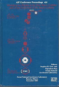 Workshop on Physics at the First Muon Collider and at the Front End of a Muon Collider: Fermi National Accelerator Laboratory, Batavia, Illinois, 6-9 November 1997 (AIP Conference Proceedings)