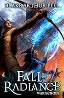 War Echoes (Arc of Radiance, #3) B08761N29S Book Cover
