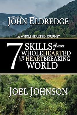 The Wholehearted Journey: 7 Skills to Develop a Wholehearted Life in a Heartbreaking World Book Cover: The Wholehearted Journey: 7 Skills to Develop a Wholehearted Life in a Heartbreaking World