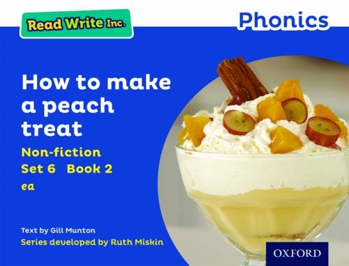 Read Write Inc. Phonics: Blue Set 6 Non-fiction 2 How to Make a Peach ...