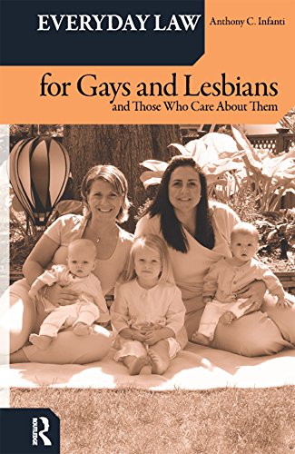 Everyday Law for Gays and Lesbians: And Those Who Care About Them      1st Edition, Kindle Edition