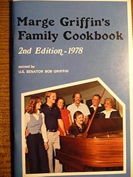 Marge Griffin's Family Cookbook, 2nd Edition-1978