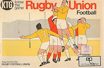 Paperback Rugby Union Football (Know the Game) Book