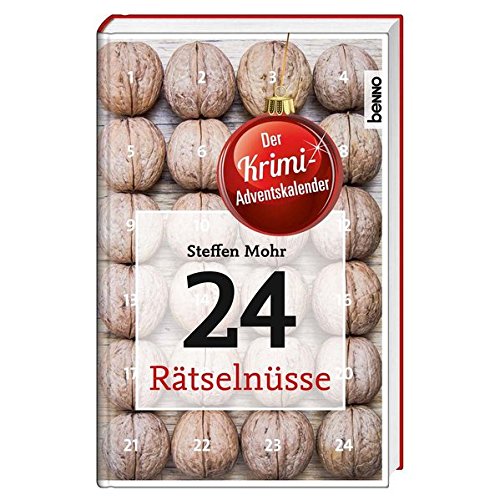 24 Rätselnüsse: Der Krimi-Adventskalender 24 Rätselnüsse: Der Krimi-Adventskalender