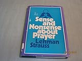 Sense and Nonsense About Prayer