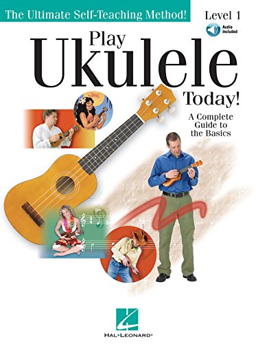Play Ukulele Today!: A Complete Guide to the Basics Level 1