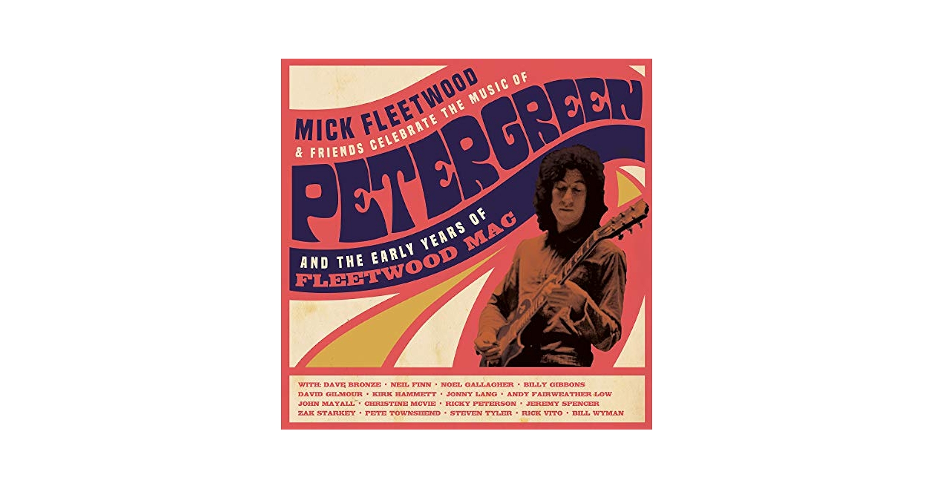 洋楽 Mick Fleetwood & Friends Peter Green Mick Fleetwood & Friends - Celebrate The Music Of Peter