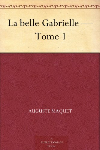 livre La belle Gabrielle — Tome 1