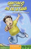 Santiago en el mundo de "me da la gana" 6079000040 Book Cover