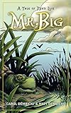 Mr. Big: A Tale of Pond Life (English Edition)