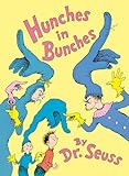 Hunches in Bunches (Classic Seuss)