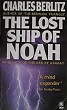 The Lost Ship Of Noah - In Search Of The Ark at Ararat