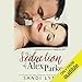 The Seduction of Alex Parker