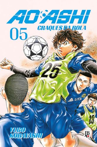 Ao Ashi Vol. 05: CRAQUES DA BOLA