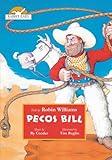 Pecos Bill, Told by Robin Williams with Music by Ry Cooder