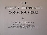 The Hebrew Prophetic Consciousness B0014OAKJC Book Cover