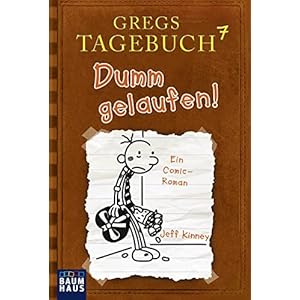 Gregs Tagebuch 7 – Dumm gelaufen!: Ein Comic-Roman Taschenbuch – 10. September 2015