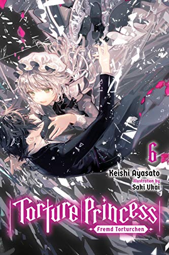 Télécharger Torture Princess: Fremd Torturchen, Vol. 6 (light novel) (English Edition) Gratuit