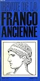  REVUE DE LA FRANCO-ANCIENNE, N° 174, MARS 1972