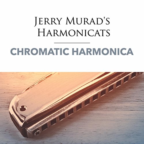 Amazon Music Jerry Murad's HarmonicatsのChromatic Harmonica Amazon.co.jp