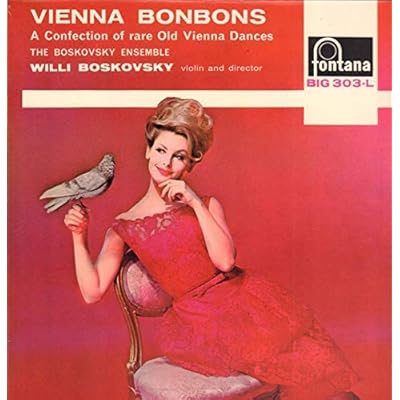 Vienna Bonbons: A Confection Of Rare Old Vienna Dances