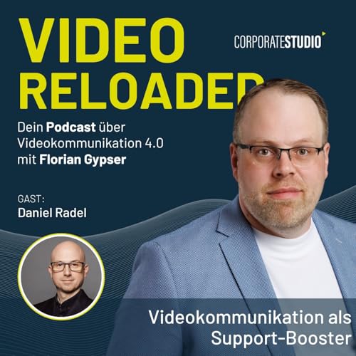 #181- Daniel Radel: Videokommunikation als Support-Booster