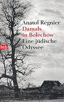 Paperback Damals in Bolechow. Eine jüdische Odyssee. [German] Book