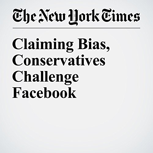Claiming Bias, Conservatives Challenge Facebook cover art