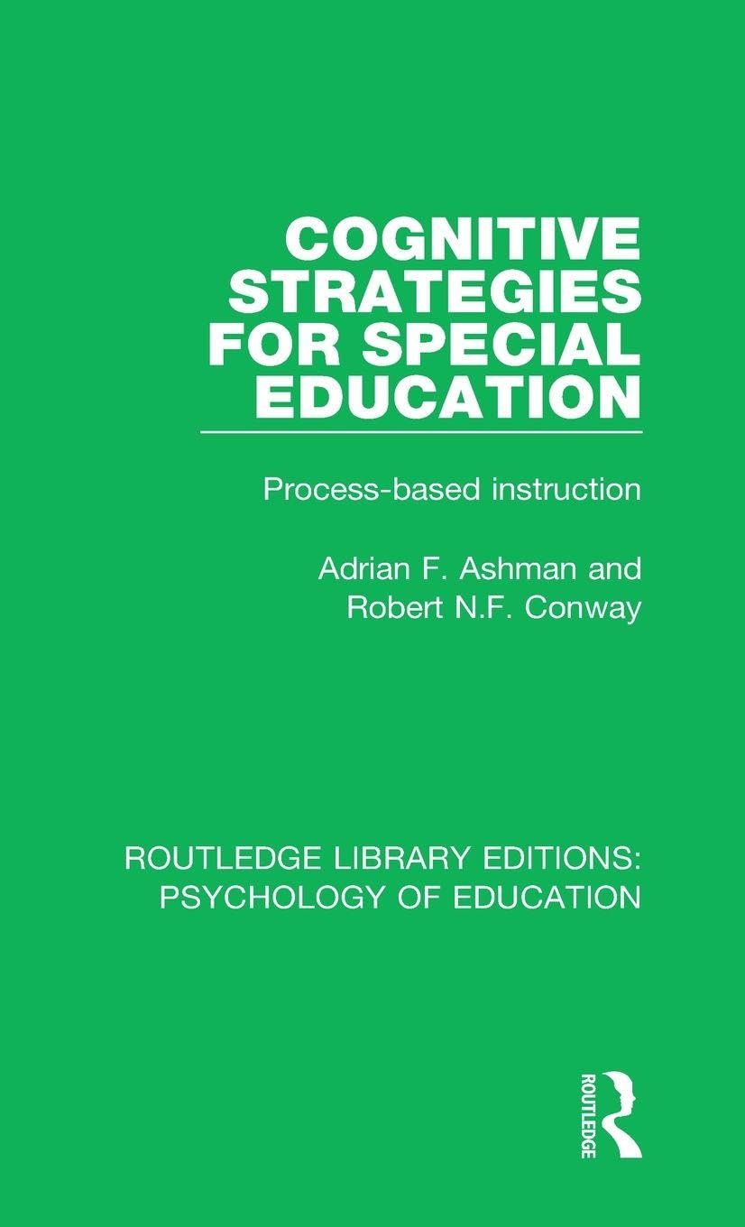 Cognitive Strategies for Special Education: Process-Based Instruction (Routledge Library Editions: Psychology of Education)      1st Edition