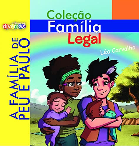 A família de Peu e Paulo: