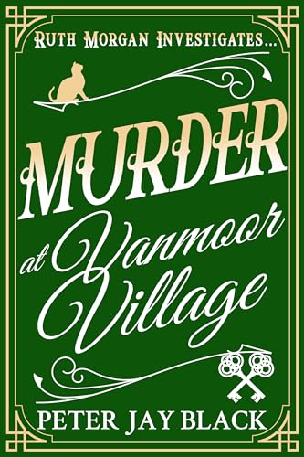 Murder at Vanmoor Village (Ruth Morgan Cozy Mysteries Book 1)