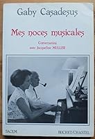 Mes noces musicales 2702013430 Book Cover