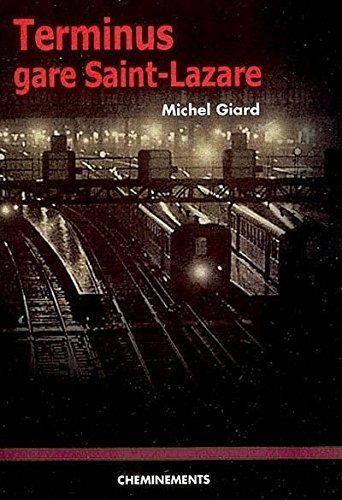 Preisvergleich Produktbild Terminus gare Saint-Lazare