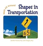 Shapes in Transportation (Math All Around)